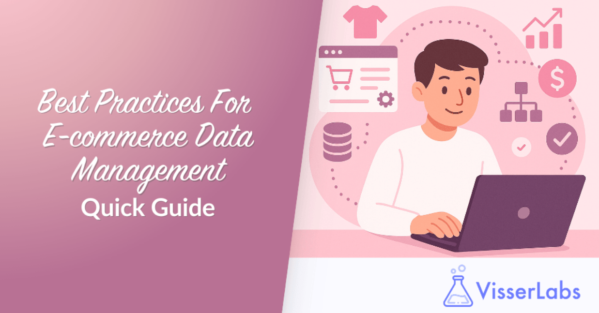 Data Management for E-Commerce Boost Efficiency and Customer Experience
